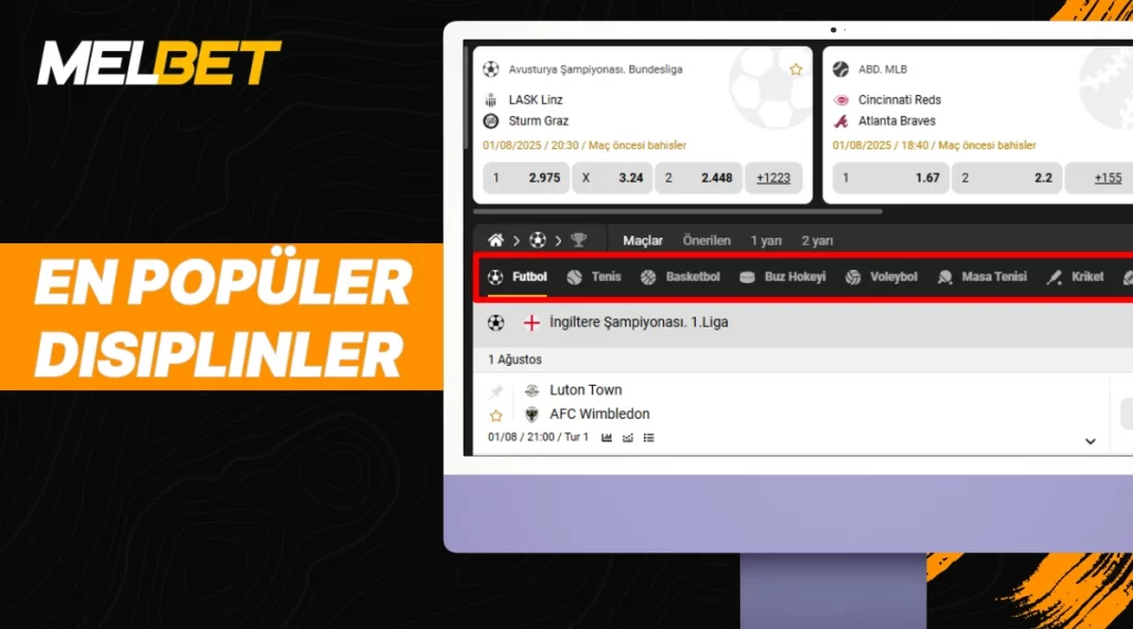 Melbet en popüler disiplinler – futbol, tenis, basketbol, voleybol ve e-spor bahisleri
